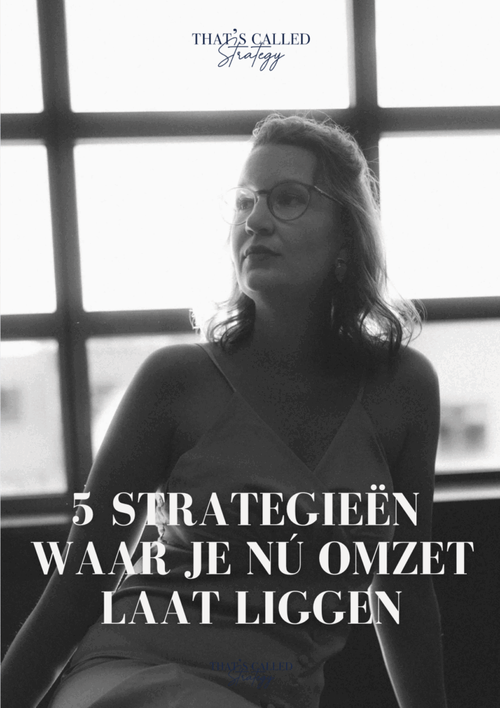 Cover ebook That's Called Strategy: Vijf strategieën waar je nu omzet laat liggen